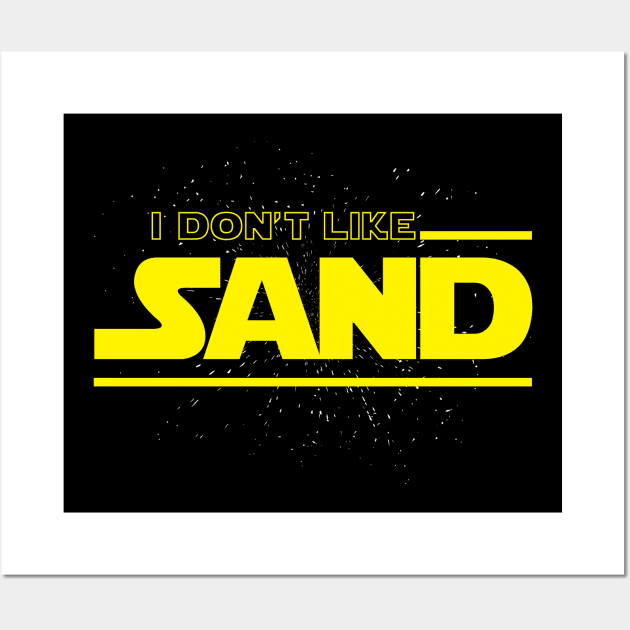 I Don't Like Sand Wall Art by VirGigiBurns